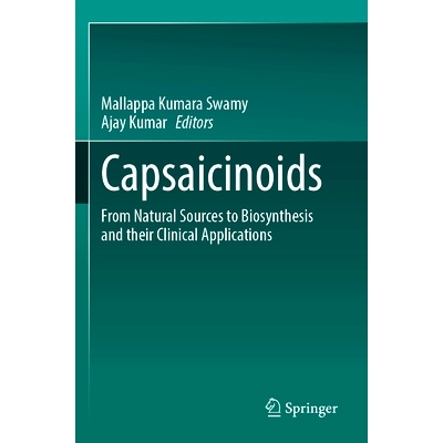 预订 Capsaicinoids: From Natural Sources to Biosynthesis and their Clinical Applications: 9789819977819