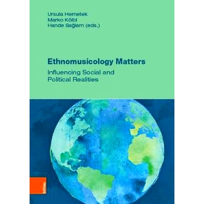 预订 Ethnomusicology Matters: Influencing Social and Political Realities 民族音乐学问题:影响社会和政治现实: 978320523286