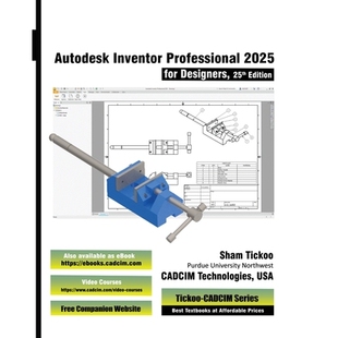 预订 Autodesk Inventor Professional 2025 for Designers, 25th Edition: 9781640573109