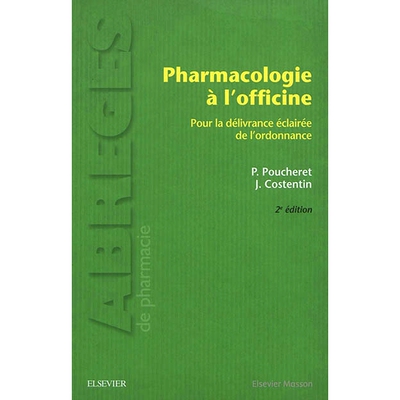 预订 Pharmacologie à l’officine : pour la délivrance éclairée de l’ordonnance 药房药理学：用于明智地交付处方: 9782
