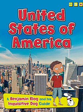 【预订】United States of America: A Benjamin Blog and His Inquisitive Dog Guide 9781410968593
