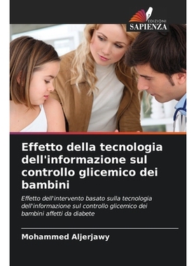 预订 Effetto della tecnologia dell’informazione sul controllo glicemico dei bambini: Effetto dell’intervento basato su