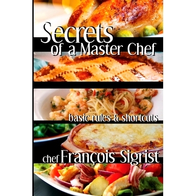 预订 Secrets of a Master Chef: Basic Rules and Shortcuts: 9781674918273