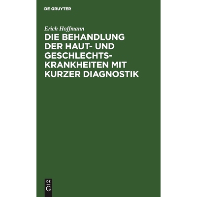 预订 Die Behandlung der Haut- und Geschlechtskrankheiten mit kurzer Diagnostik: 9783111297040