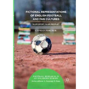 Fan Fictional Football 预订 Cultures People? Sport Representations 9783030095765 English Slum and