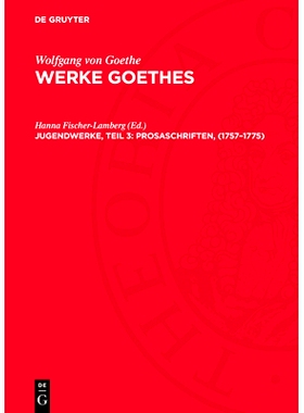预订 Jugendwerke, Teil 3: Prosaschriften, (1757–1775): 9783112763827