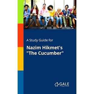 Guide for Cucumber 9781375390446 The Study Hikmet’s 预订 Nazim