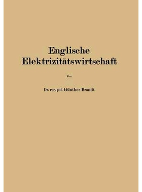 预订 Englische Elektrizitätswirtschaft: 9783642513091