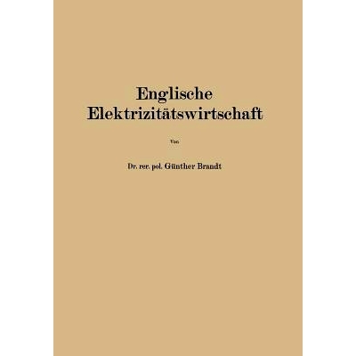 预订 Englische Elektrizitätswirtschaft: 9783642513091