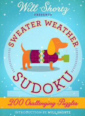 [预订]Will Shortz Presents Sweater Weather Sudoku: 200 Challenging Puzzles: Hard Sudoku Volume 2 9781250148049