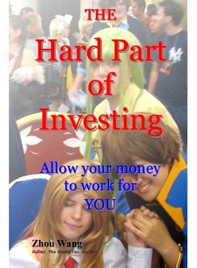 预订 THE Hard Part of Investing: Allow your money to work for you: 9781500941420