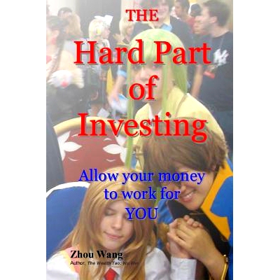 预订 THE Hard Part of Investing: Allow your money to work for you: 9781500941420