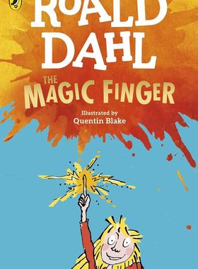 魔法手指 The Magic Finger 罗尔德达尔系列作品 英国新版 Roald Dahl 英文原版书籍 青少年小学生初中课外阅读趣味读物
