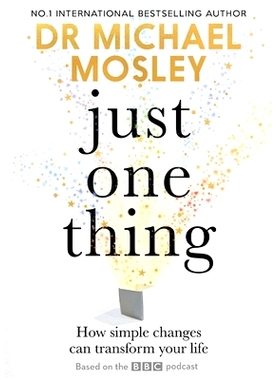 预订 Just One Thing: How Simple Changes Can Transform Your Life