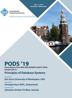 [预订]Principles of Database Systems. ACM Sigmod-Sigact-Sigai Symposium. 38th 2019. (PODS 19) 9781450370660