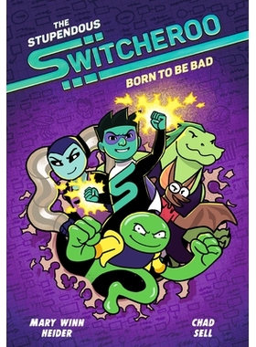 预订 The Stupendous Switcheroo #2: Born to Be Bad: 9780593427347