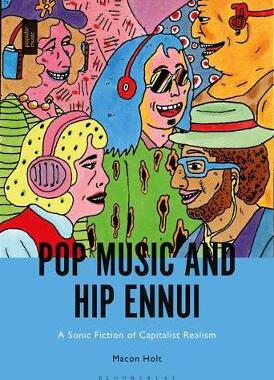 【预订】Pop Music and Hip Ennui