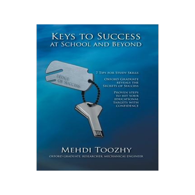 [预订]Keys to Success at School and Beyond: 7 Tips for Study Skills: Oxford Graduate Reveals the Secrets o 9781460252239