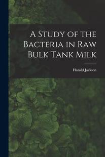 预订 the Raw Milk Study Tank 9781014627490 Bulk Bacteria