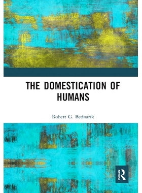 预订 The Domestication of Humans 人类的驯化: 9781032237329
