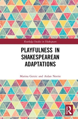 【预订】Playfulness in Shakespearean Adaptations