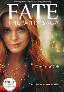 【预订】The Fairies’ Path (Fate: The Winx Saga Tie-In Novel) (Media Tie-In)