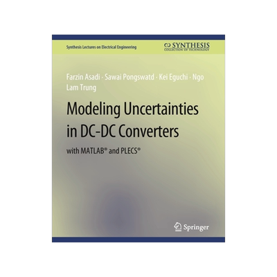 预订 Modeling Uncertainties in DC-DC Converters with Matlab(r) and Plecs(r)