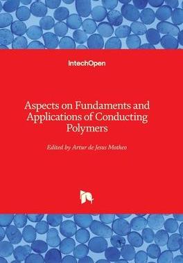 [预订]Aspects on Fundaments and Applications of Conducting Polymers 9789535103851