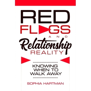 预订 Red Flags and Relationship Reality: Knowing When to Walk Away: 9798330255900