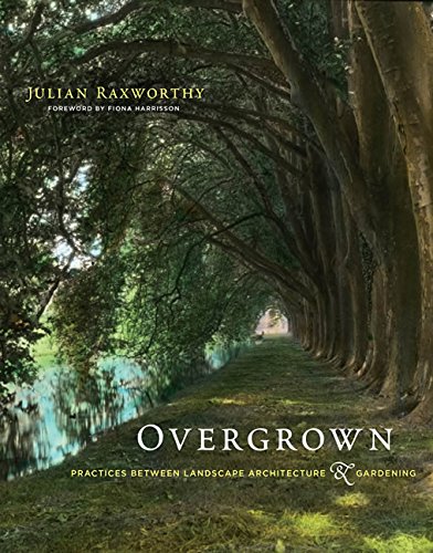 现货 英文原版 Overgrown 杂草丛生 风景园林与园艺之间的实践 精装 英文版 进口英语原版书籍