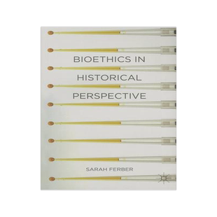 [预订]Bioethics in Historical Perspective 9781403987235