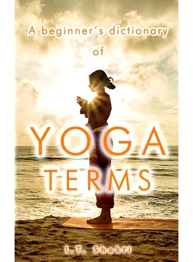 预订 A Beginner’s Dictionary of Yoga Terms: 9781976289095