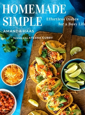 预订 Homemade Simple: Effortless Dishes for a Busy Life