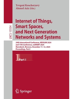 预订 Internet of Things, Smart Spaces, and Next Generation Networks and Systems: 24th International Conference, NEW2AN 2