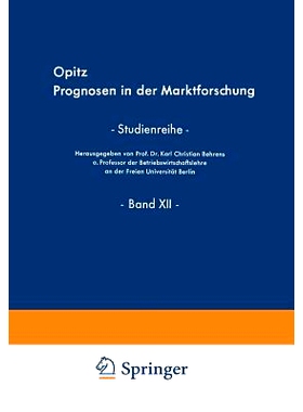 预订 Prognosen in der Marktforschung: Die Eignung der demoskopischen Marktforschung zur Formulierung von Prognosen: 9783