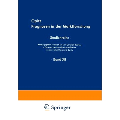 预订 Prognosen in der Marktforschung: Die Eignung der demoskopischen Marktforschung zur Formulierung von Prognosen: 9783