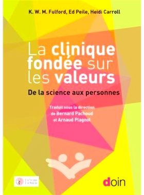 预订 La clinique fondée sur les valeurs : de la science aux personnes 基于价值观的诊所：从科学到人: 9782704014798