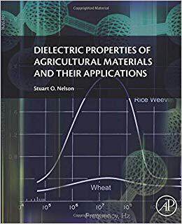 【预售】Dielectric Properties of Agricultural Materials and their Applications