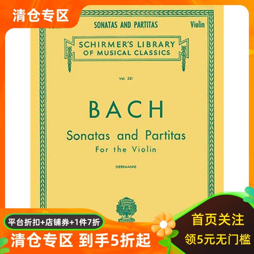 英文原版 巴赫 小提琴奏鸣曲与变奏曲 J.S. Bach Sonatas And Partitas For Violin (Schirmer's Library of Musical Classics)
