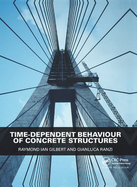 【预订】Time-Dependent Behaviour of Concrete Structures