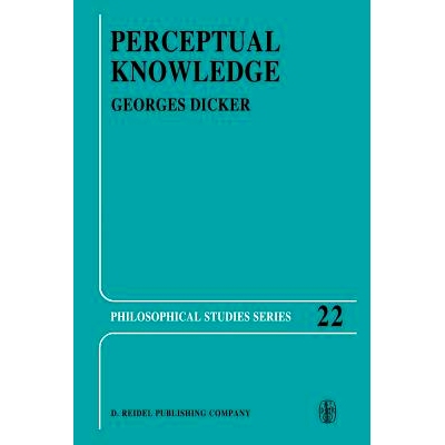 预订 Perceptual Knowledge: An Analytical and Historical Study: 9789400990500