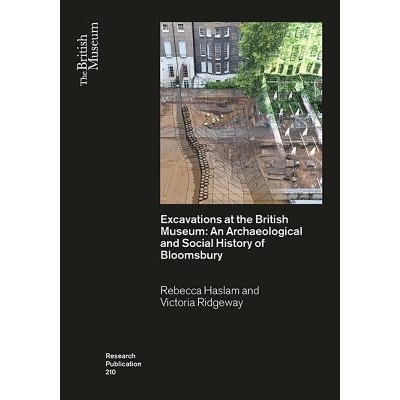 预订 Excavations at the British Museum: An Archaeological and Social History of Bloomsbury 在大英博物馆发掘：布卢姆斯伯