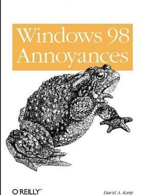 [预订]Windows 98 Annoyances: Taking Charge of Windows 98 9781565924178