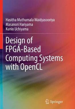 【预订】Design of FPGA-Based Computing Systems with OpenCL