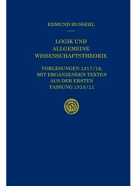 预订 Logik und Allgemeine Wissenschaftstheorie: Vorlesungen 1917/18, mit ergänzenden Texten aus der ersten Fassung 1910