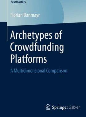 【预订】Archetypes of Crowdfunding Platforms