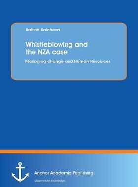 [预订]Whistleblowing and the NZA case: Managing change and Human Resources 9783954894932