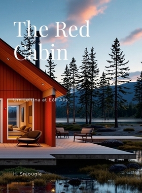 预订 The Red Cabin: Um Leitina at Eðli Alls: 9781300267966