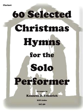 预订 60 Selected Christmas Hymns for the Solo Performer-clarinet version: 9781501051470
