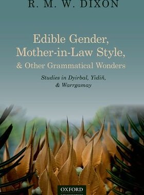 【预订】Edible Gender, Mother-in-Law Style, and Other Grammatical Wonders